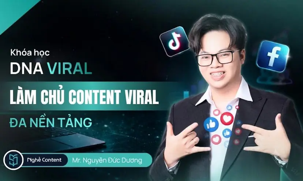 Khóa Học DNA Viral – Làm Chủ Content Viral Đa Nền Tảng Của Nguyễn Đức Dương