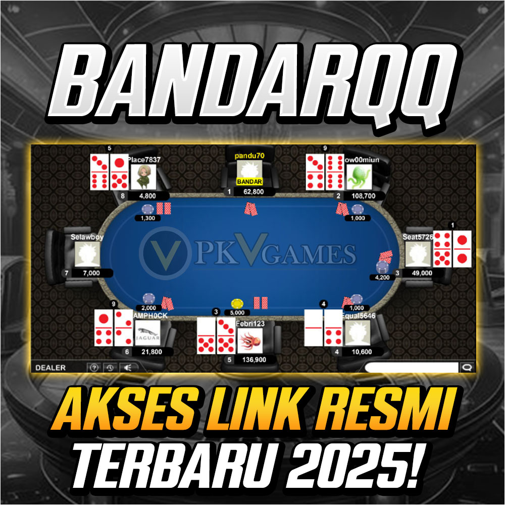 BANDARQQ LOGIN SITUS BANDAR QQ ONLINE UANG ASLI PKV GAMES