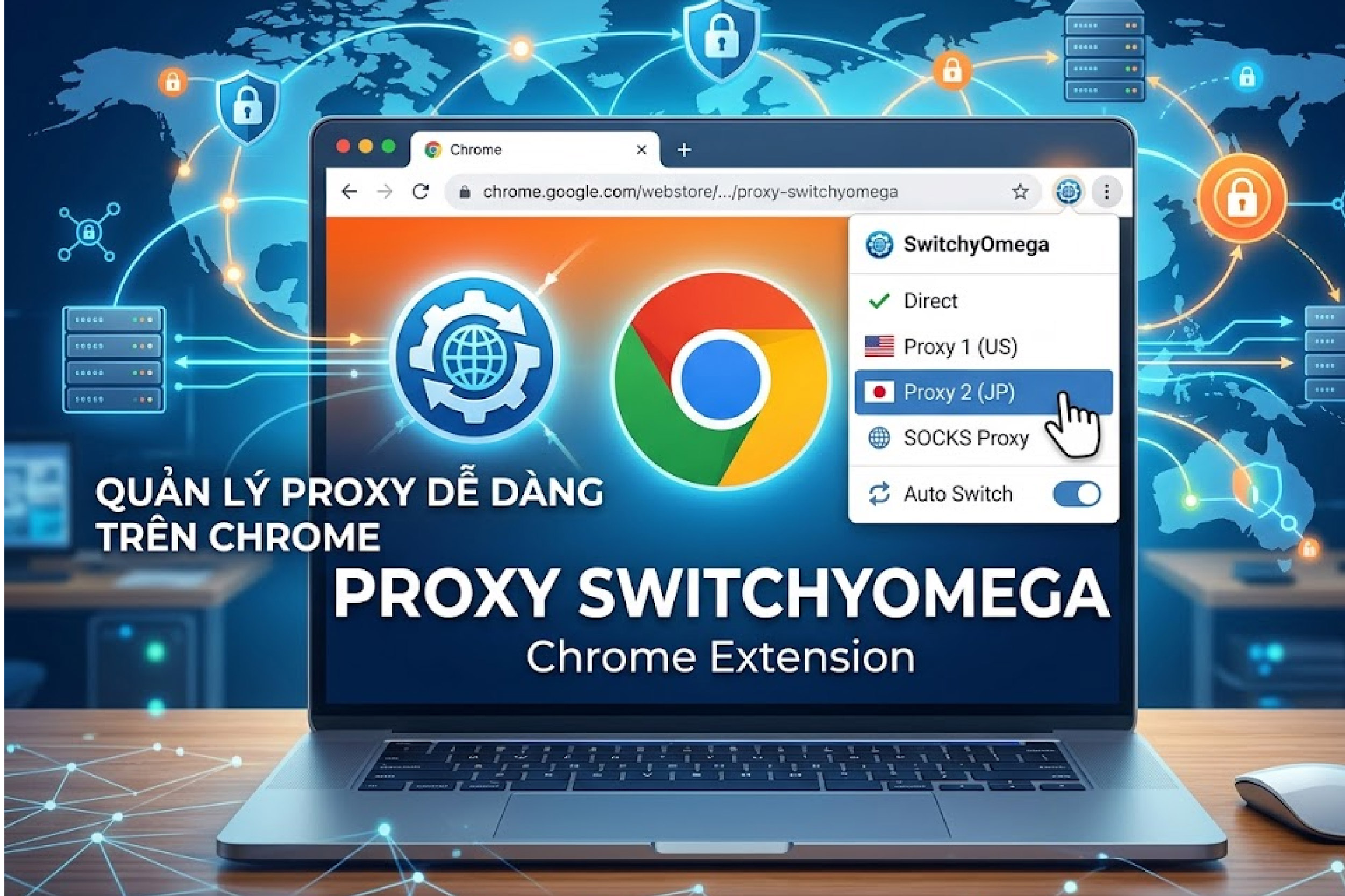 Proxy SwitchyOmega Extension chrome