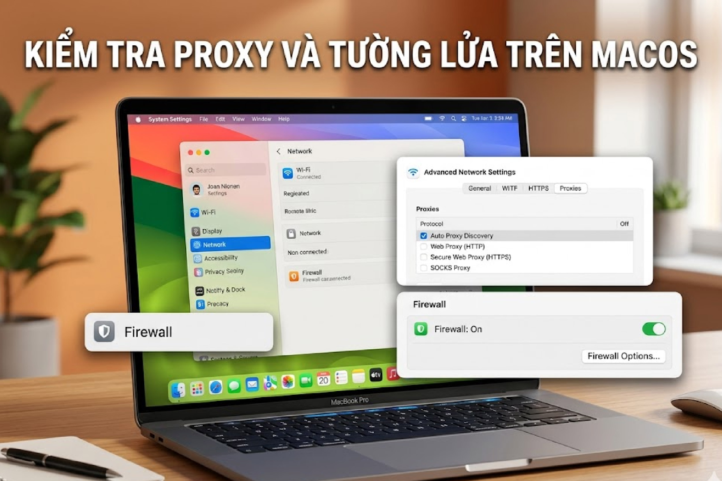 Kiểm tra proxy v&agrave; tường lửa tr&ecirc;n m&aacute;y MacOS