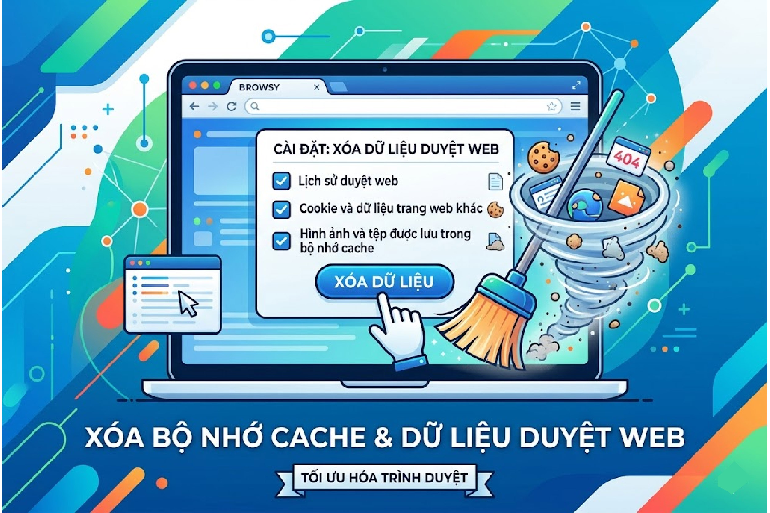 X&oacute;a bộ nhớ cache v&agrave; dữ liệu duyệt web