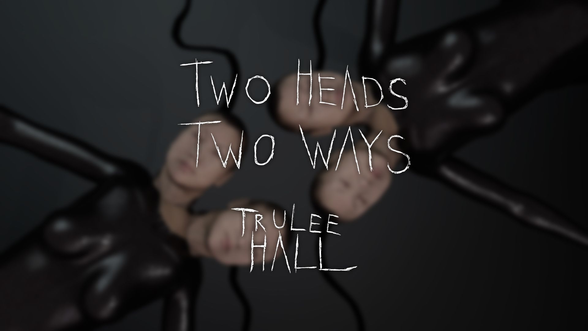 Two Heads Two Ways