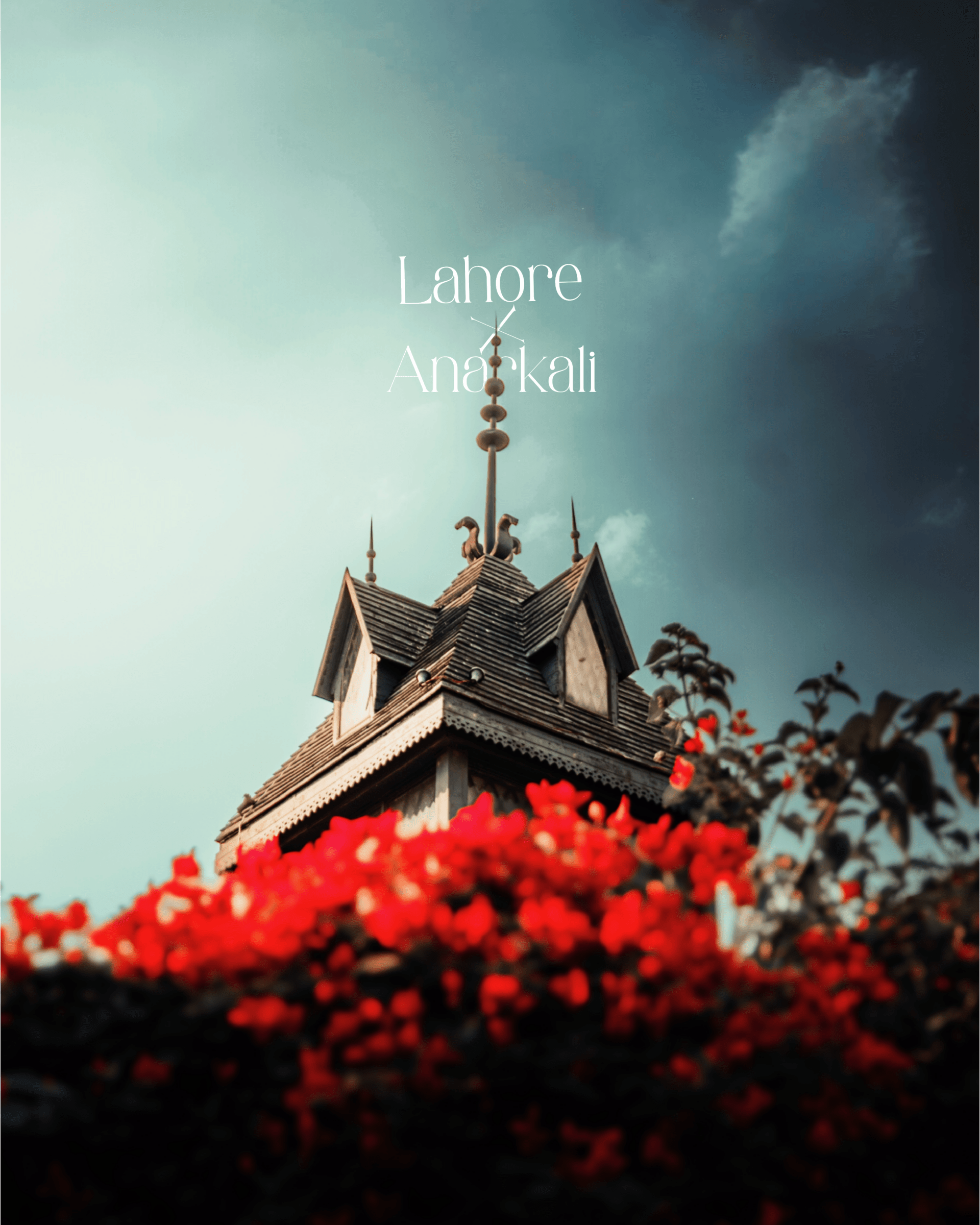 LAHORE X ANARKALI
