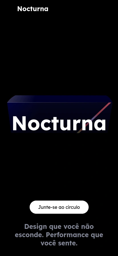 A condensed mobile command interface. The Nocturna monolith floats at the top as a dark 3D totem, slashed by a neon gradient. Below, a high-contrast white pill button labeled 'Junte-se ao circulo' anchors the screen, acting as a tactile access node to the brand's exclusive ecosystem.