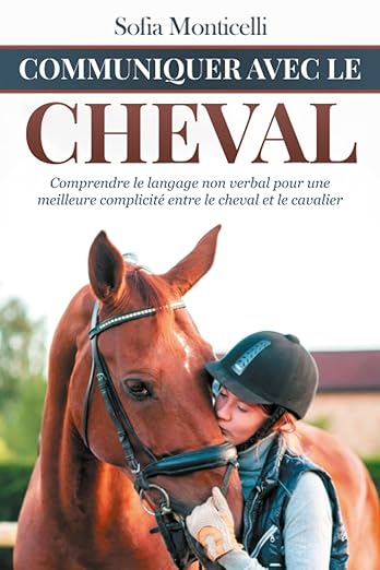 Communiquer avec son cheval