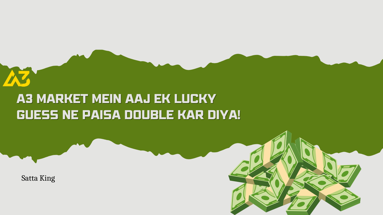 A3 Satta King Chart