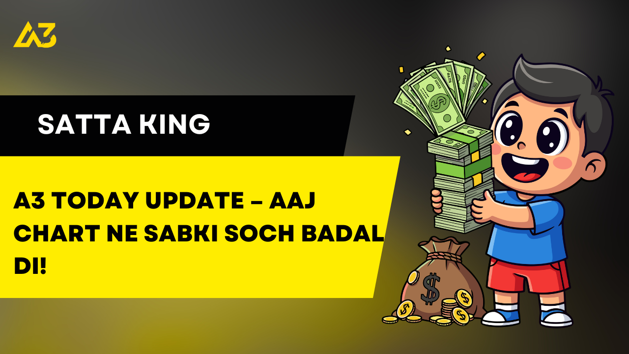 A3 Satta King Chart