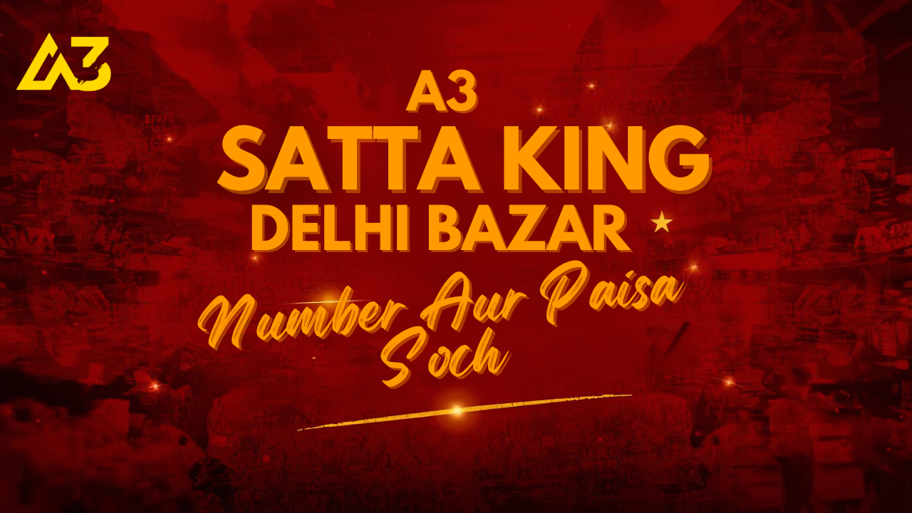 A3 Satta King Chart