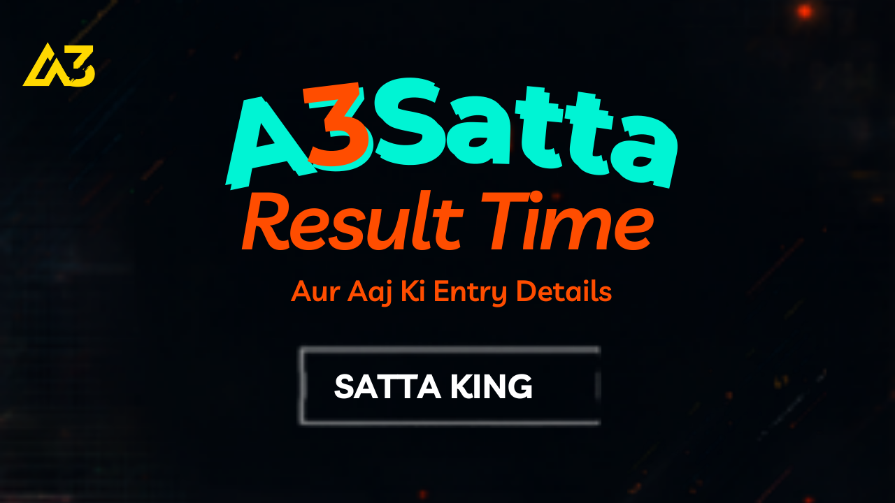 A3 Satta King Chart