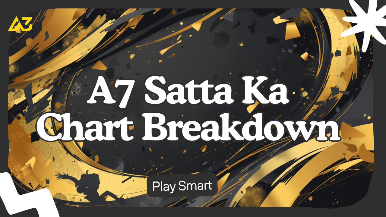 A3 Satta King Chart