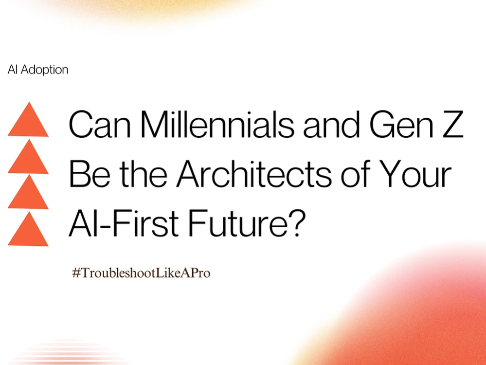 Header image for article: Can Millennials and Gen Z Be the Architects of Your AI-First Future?
