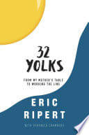 Cover of 32 Yolks