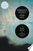 Cover of A Field Guide to Getting Lost