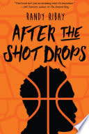 Cover of After the Shot Drops