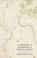 Cover of A History of the World in 12 Maps
