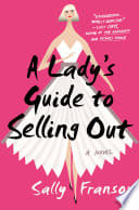 Cover of A Lady's Guide to Selling Out