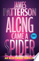 Cover of Along Came a Spider