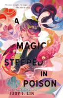 Cover of A Magic Steeped in Poison