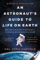 Cover of An Astronaut's Guide to Life on Earth