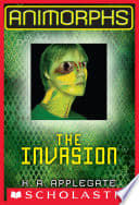 Cover of Animorphs: The Invasion