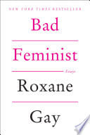 Cover of Bad Feminist