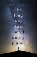 Cover of Becky Chambers' The Long Way to a Small, Angry Planet