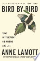 Cover of Bird by Bird: Some Instructions on Writing and Life
