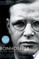 Cover of Bonhoeffer: Pastor, Martyr, Prophet, Spy