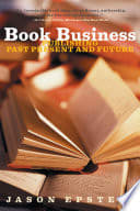Cover of Book Business: Publishing Past, Present, and Future