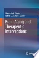 Cover of Brain Aging and Therapeutic Interventions