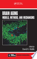 Cover of Brain Aging: Models, Methods, and Mechanisms