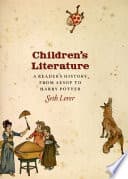 Cover of Children's Literature: A Reader's History from Centrum to Child