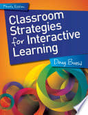 Cover of Classroom Strategies for Interactive Learning