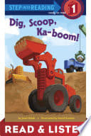 Cover of Dig, Scoop, Ka-boom!