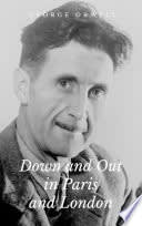 Cover of Down and Out in Paris and London