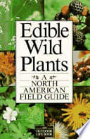 Cover of Field Guide to North American Edible Wild Plants