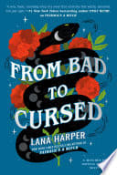 Cover of From Bad to Cursed