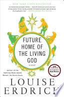 Cover of Future Home of the Living God