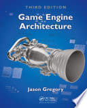 Cover of Game Engine Architecture