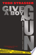 Cover of Give a Boy a Gun