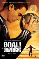 Cover of Goal! The Dream Begins
