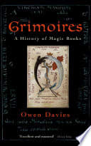 Cover of Grimoires: A History of Magic Books