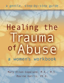 Cover of Healing the Trauma of Abuse
