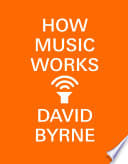 Cover of How Music Works