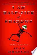 Cover of I Am Half-Sick of Shadows