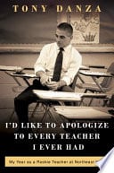 Cover of I'd Like to Apologize to Every Teacher I Ever Had