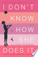 Cover of I Don't Know How She Does It