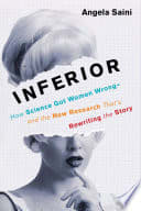 Cover of Inferior: How Science Got Women Wrong
