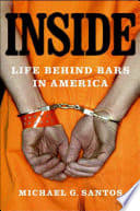 Cover of Inside: Life Behind Bars in America