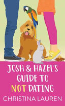 Cover of Josh and Hazel's Guide to Not Dating